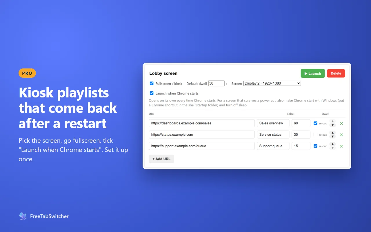 A FreeTabSwitcher Pro kiosk playlist with screen, fullscreen and launch-at-startup options